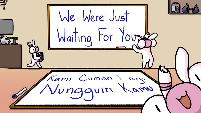 We Were Just Waiting For You